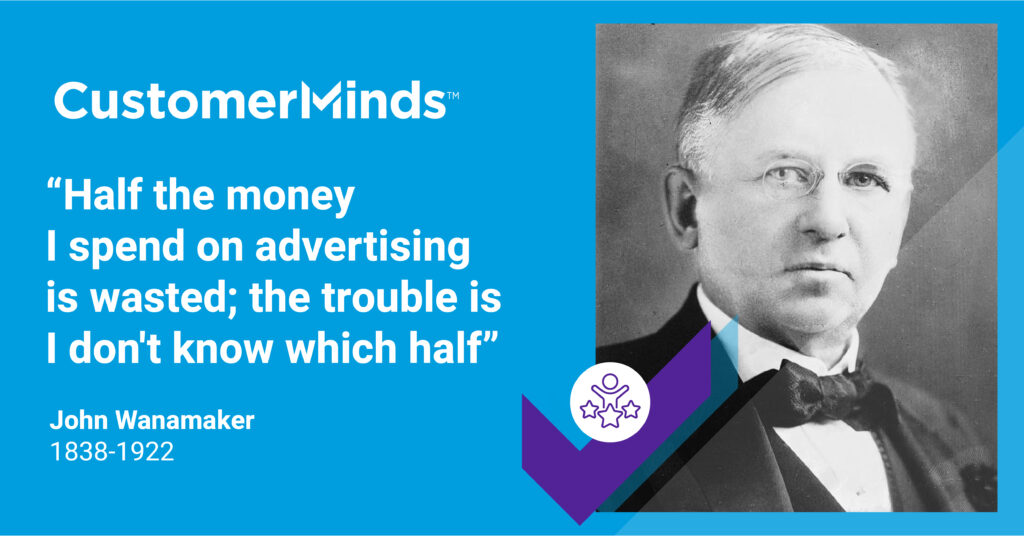 John Wanamaker Quote | Which50 by CustomerMinds